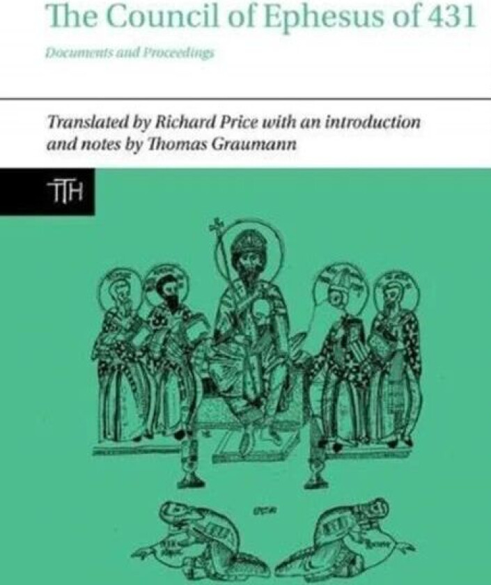 The Council of Ephesus of 431 av Richard Price
