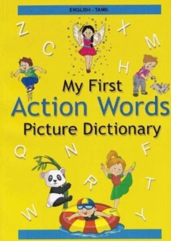 English-Tamil - My First Action Words Picture Dictionary av A Stoker, V Mangayarkarasi