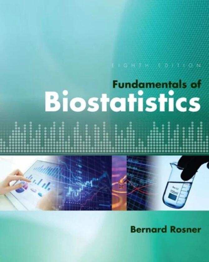 Fundamentals of Biostatistics av Bernard (Harvard University) Rosner