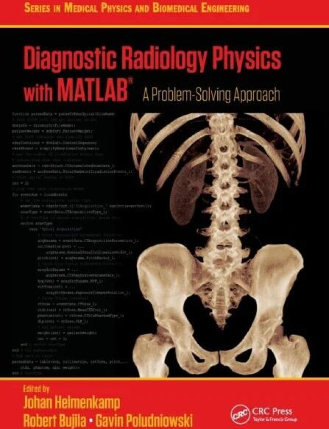 Diagnostic Radiology Physics with MATLAB¿