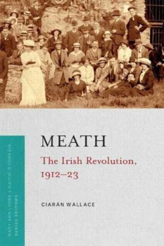 Meath the Irish Revolution 191223