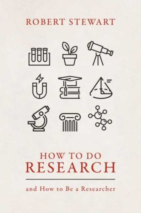 How to Do Research av Robert (Professor of Psychiatric Epidemiology and Clinical Informatics Professor of Psychiatric Epidemiology and Clinical Inform