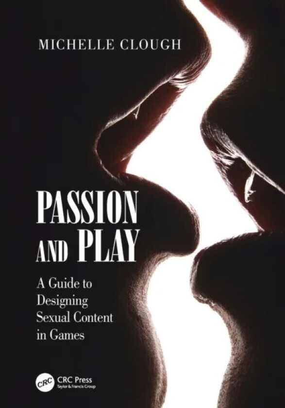 Passion and Play av Michelle Clough