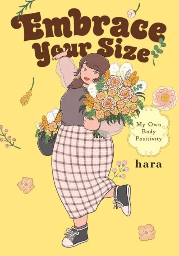 Embrace Your Size: My Own Body Positivity av hara