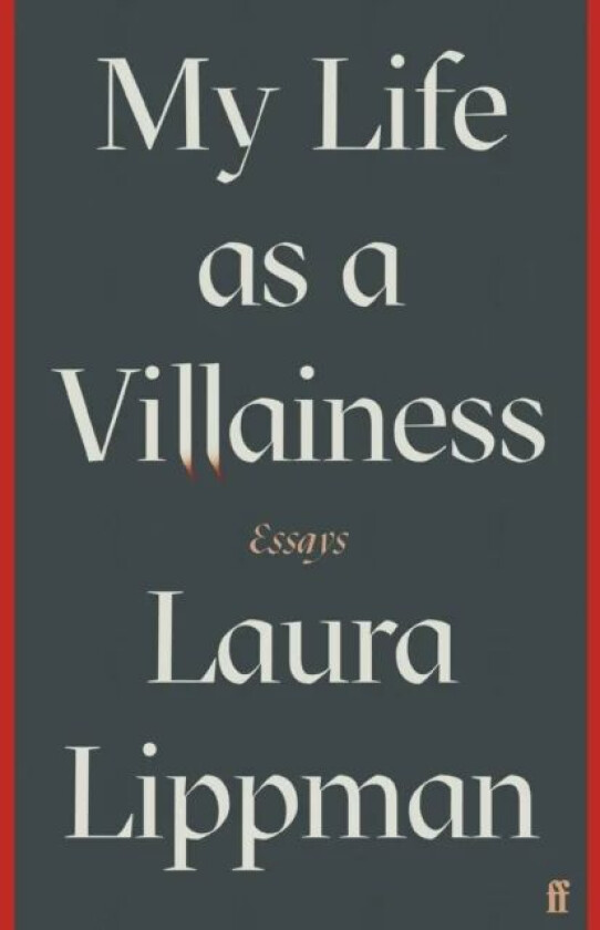 My Life as a Villainess av Laura Lippman