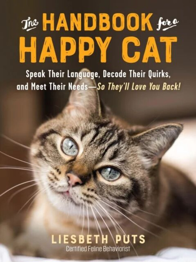 The Handbook for a Happy Cat av Liesbeth Puts