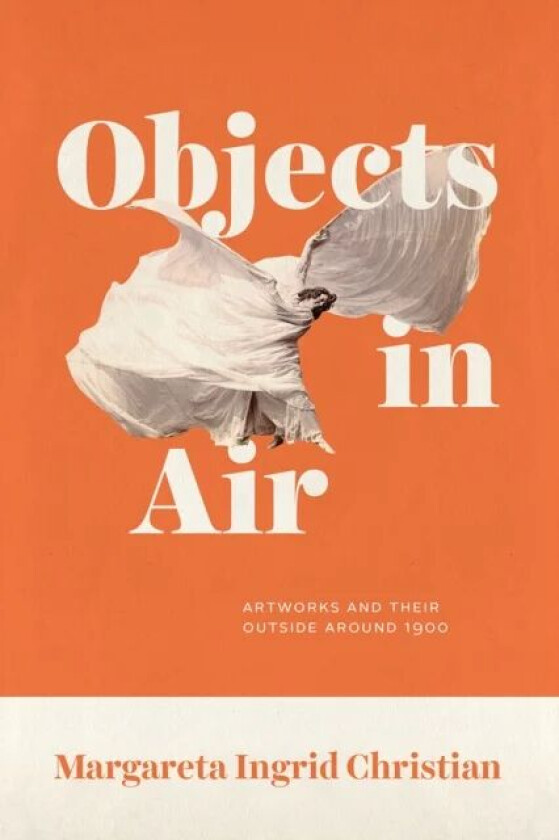 Objects in Air av Margareta Ingrid Christian