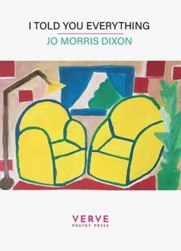 I told you everything av Jo Morris Dixon