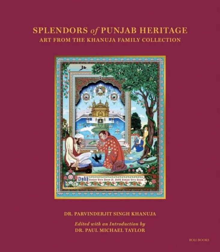 Splendors of Punjab Heritage av Parvinderjit Singh Khanuja
