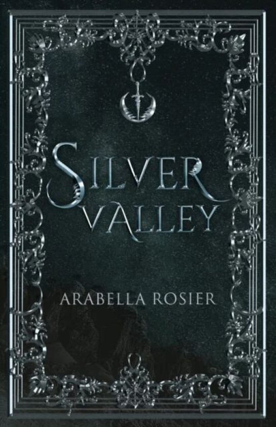 Silver Valley av Arabella Rosier