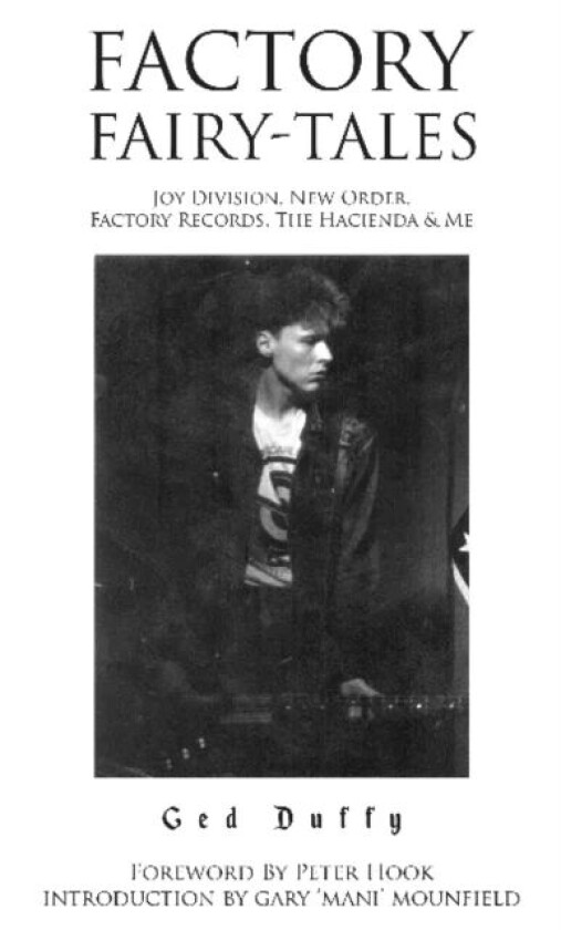 Factory Fairy-tales av Ged Duffy