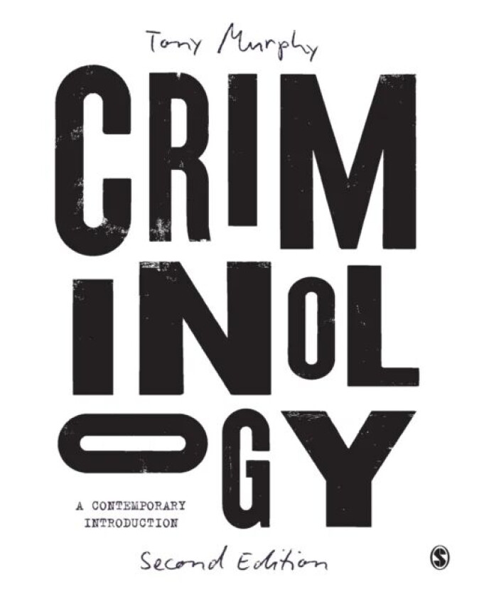 Criminology av Tony Murphy
