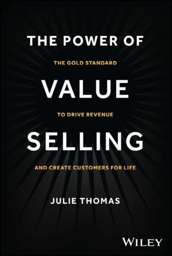 The Power of Value Selling av Julie Thomas