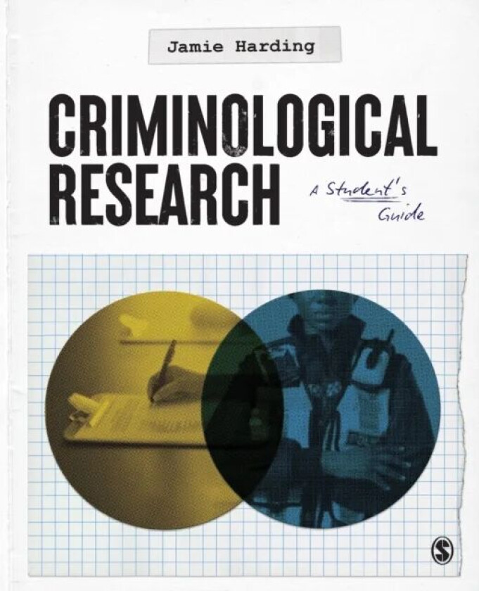 Criminological Research av Jamie Harding