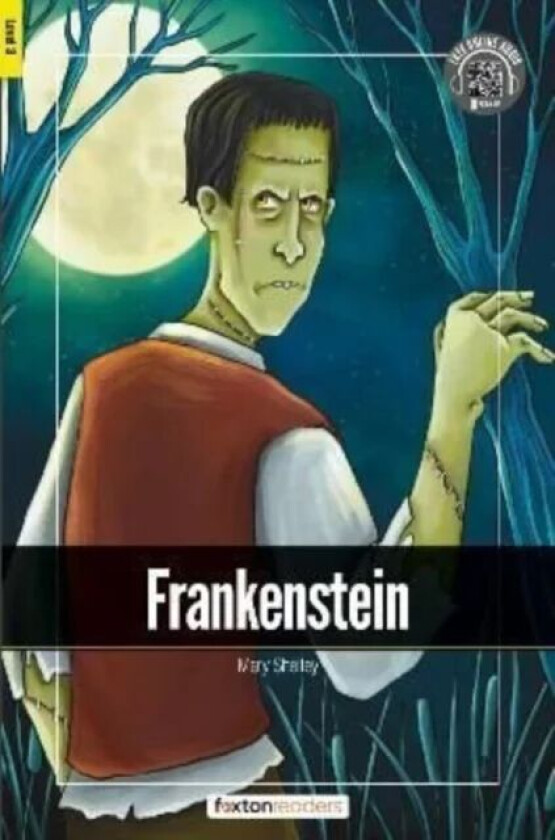 Frankenstein - Foxton Readers Level 3 (900 Headwords CEFR B1) with free online AUDIO av Foxton Books