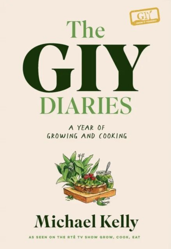 The GIY Diaries av Michael Kelly