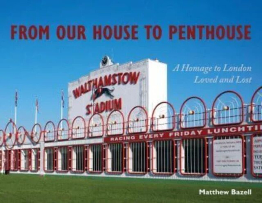 From Our House to Penthouse av Matthew Bazell
