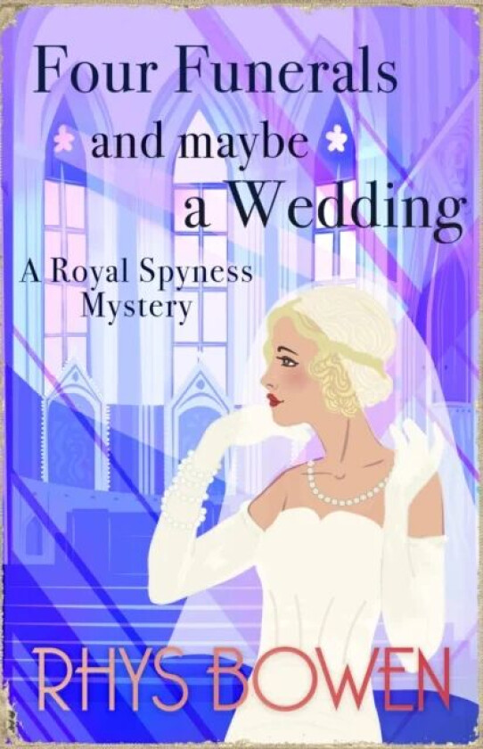 Four Funerals and Maybe a Wedding av Rhys Bowen