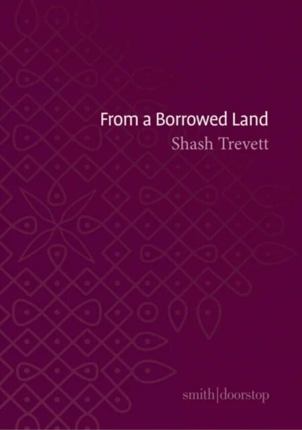 From a Borrowed Land av Shash Trevett