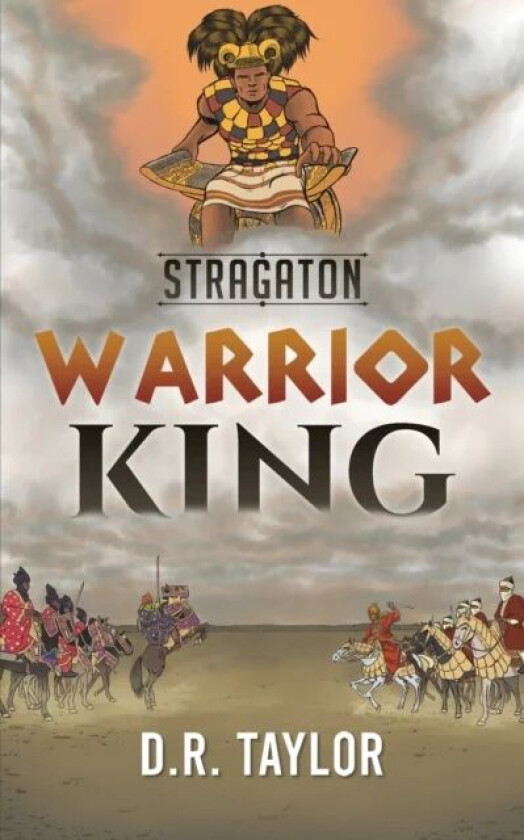 Stragaton - Warrior King av D.R Taylor
