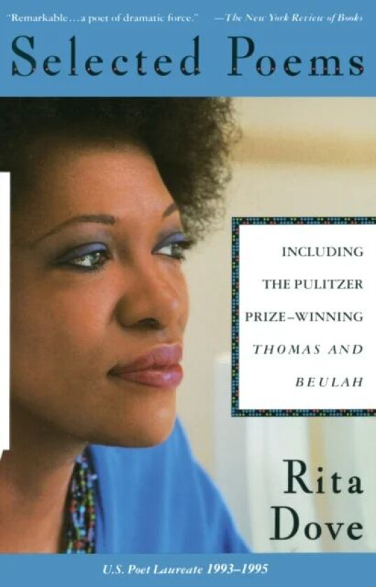 Selected Poems of Rita Dove av Rita Dove