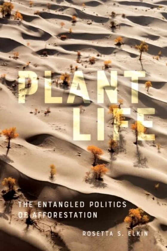 Plant Life av Rosetta S. Elkin