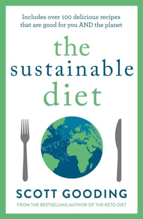 The Sustainable Diet av Scott Gooding