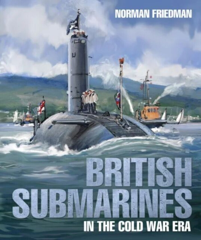 British Submarines av Norman Friedman