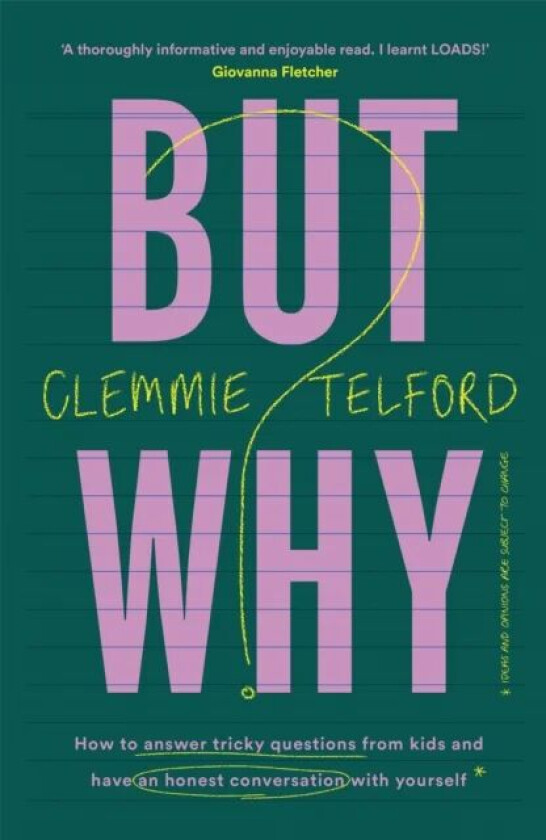 But Why? av Clemmie Telford