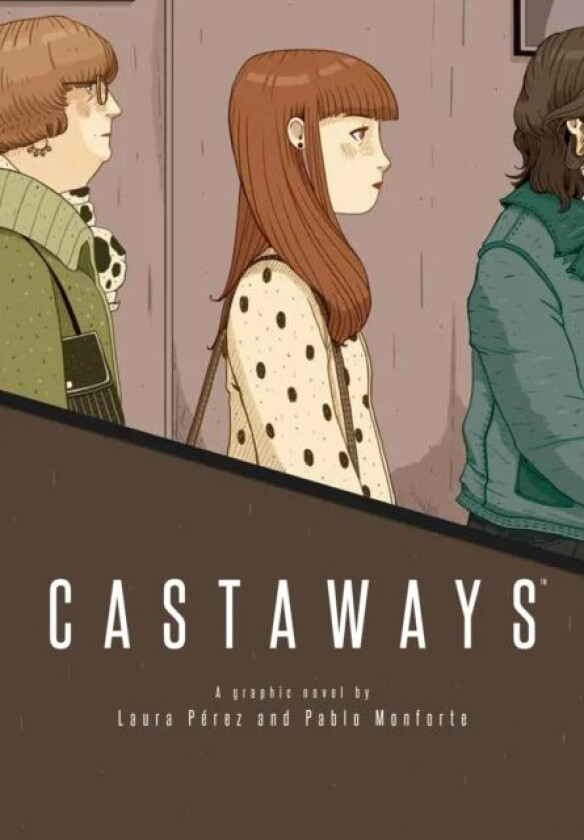 Castaways av Pablo Monforte