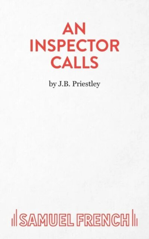 An Inspector Calls av J. B. Priestley