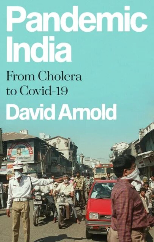 Pandemic India av David Arnold
