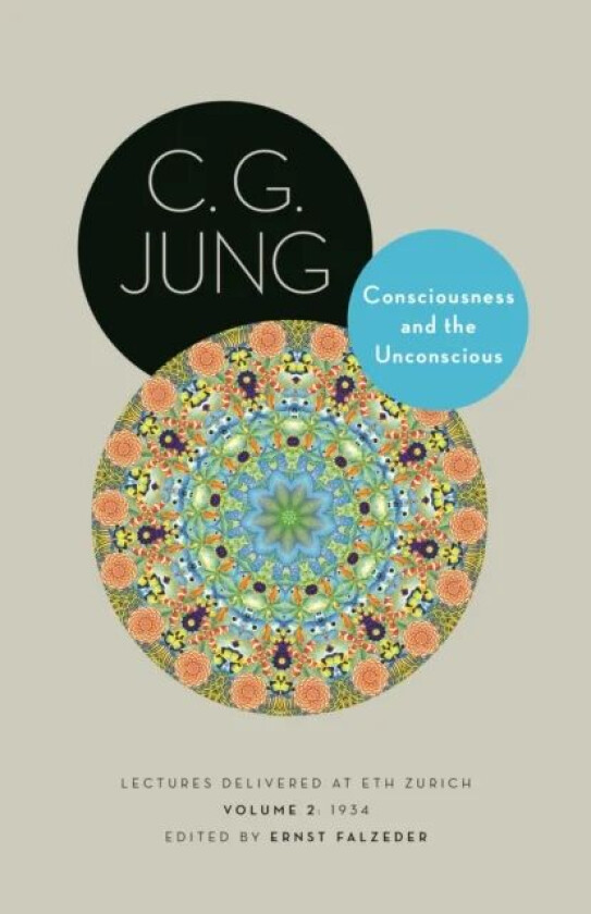 Consciousness and the Unconscious av C. G. Jung