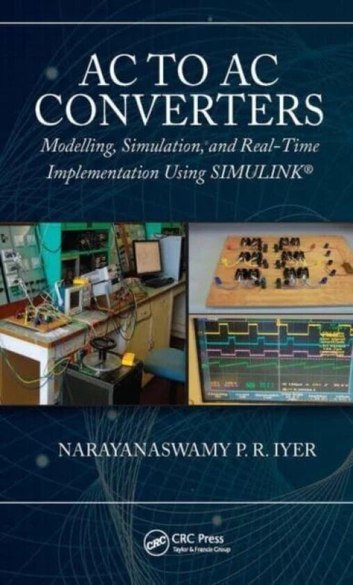 AC to AC Converters av Narayanaswamy P R Iyer