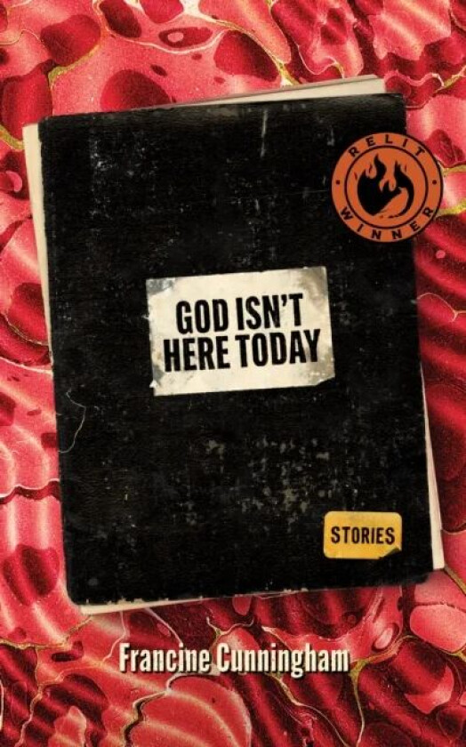 God Isn't Here Today av Francine Cunningham
