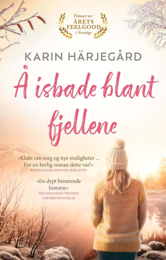 Å isbade blandt fjellene av Karin Härjegård