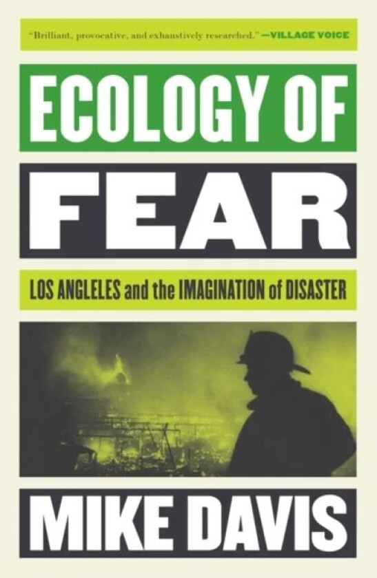 Ecology of Fear av Mike Davis