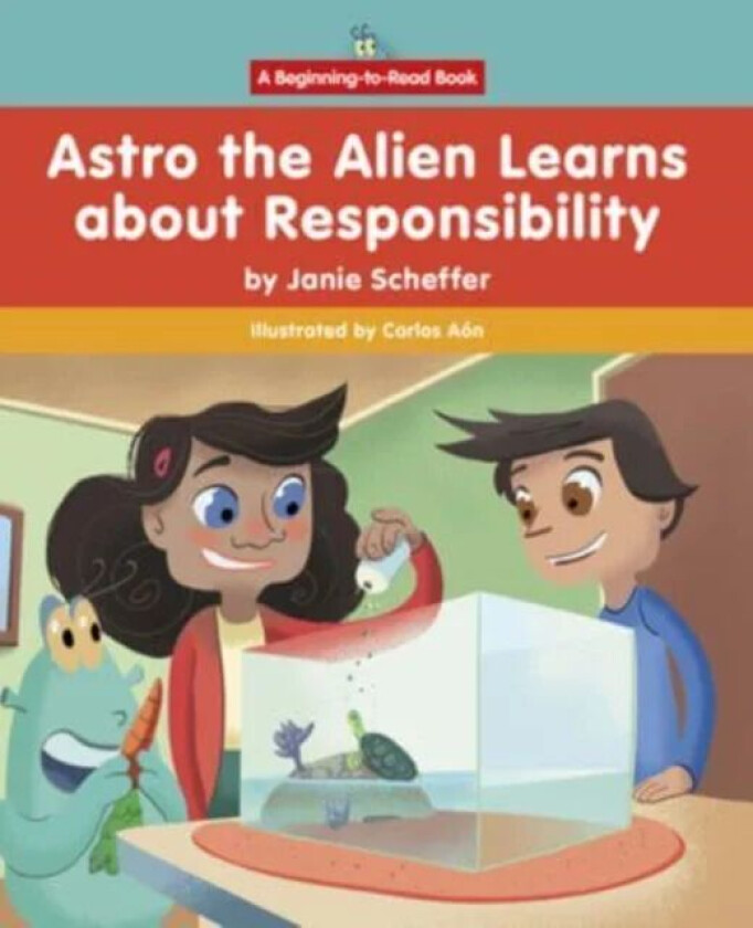 Astro the Alien Learns about Responsibility av Janie Scheffer