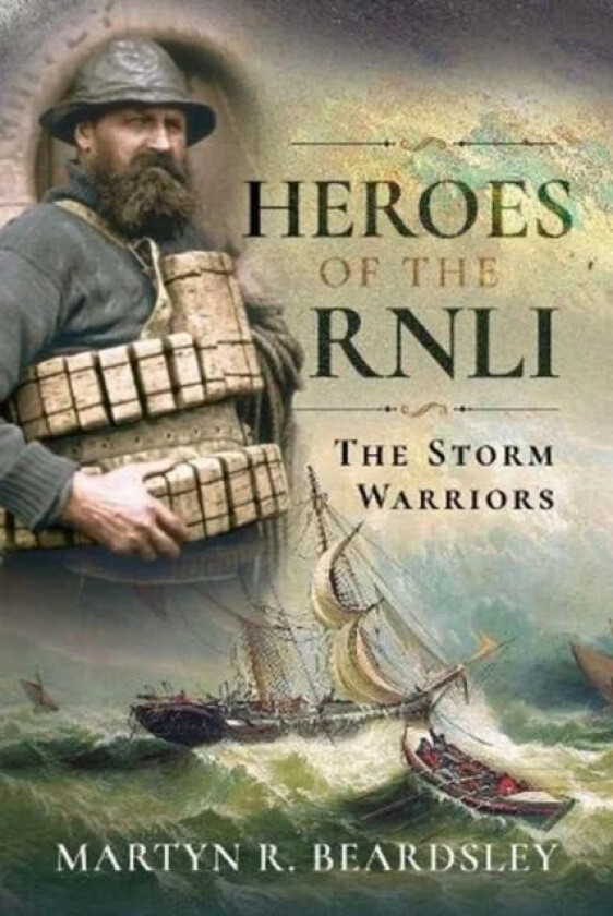 Heroes of the RNLI av Martyn R Beardsley