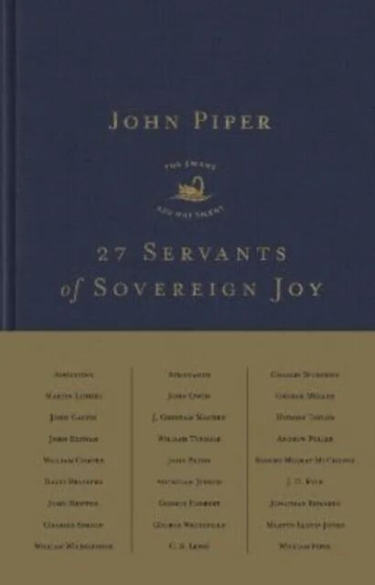 27 Servants of Sovereign Joy av John Piper