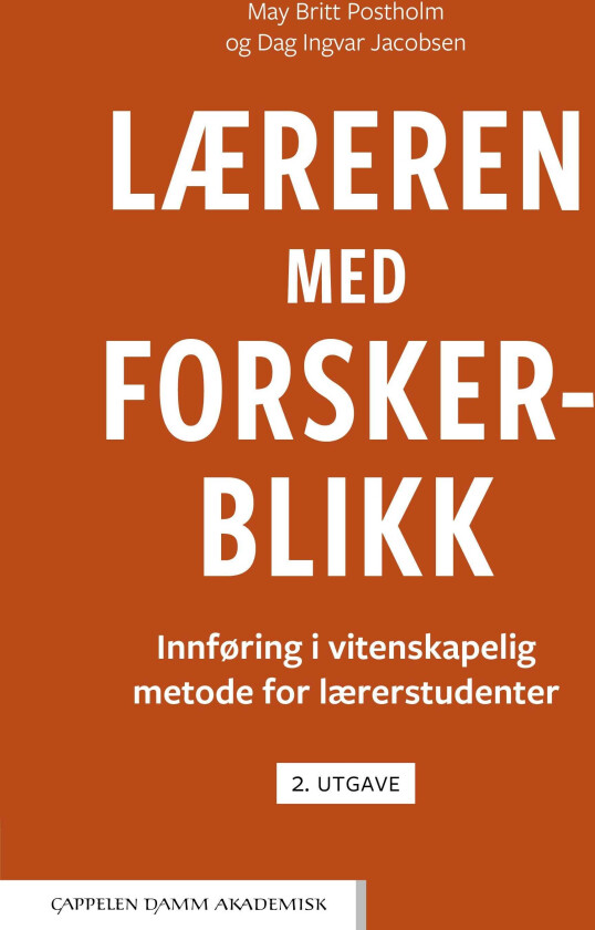 Læreren med forskerblikk innføring i vitenskapelig metode for lærerstudenter