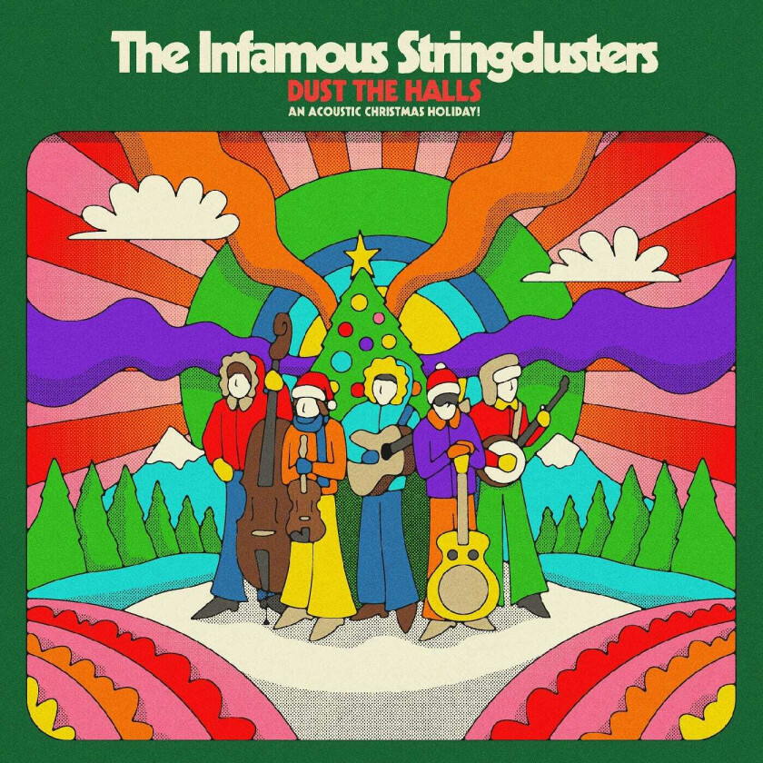 The Infamous Stringdusters Dust The Halls An Acoustic Christmas Holiday! LP/Vinyl