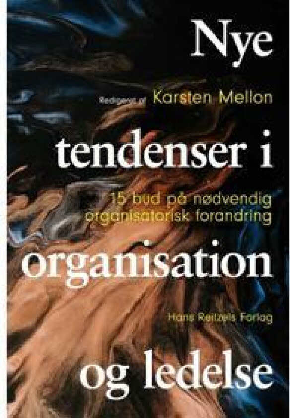 Nye tendenser i organisation og ledelse