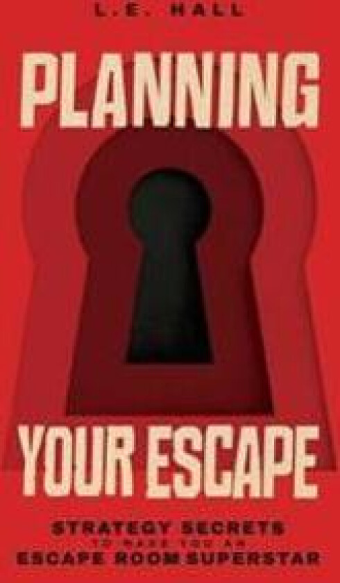 Planning Your Escape