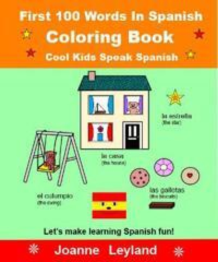 First 100 Words In Spanish Coloring Book Cool Kids Speak Spanish
