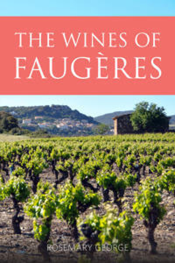The wines of Faugères