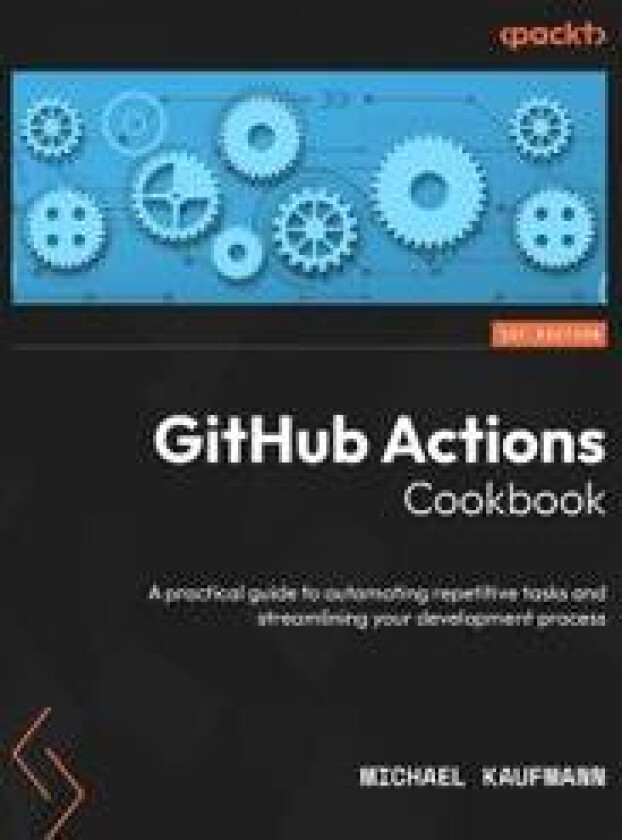 GitHub Actions Cookbook