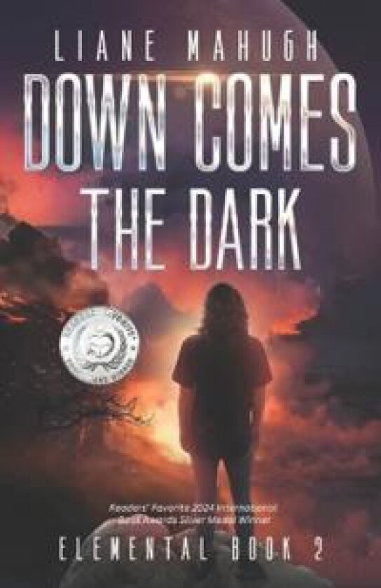 Down Comes the Dark - A YA Sci-Fi Adventure