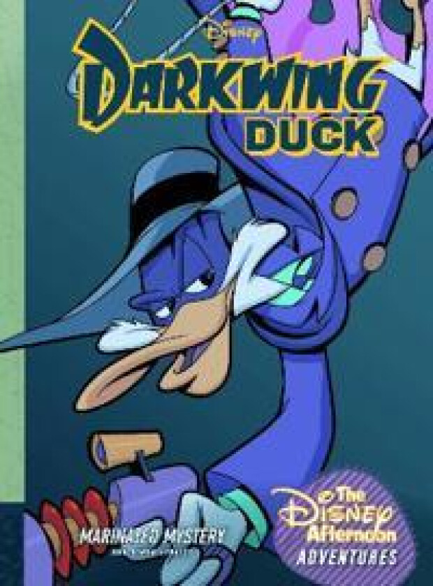 Darkwing Duck: Marinated Mystery: Disney Afternoon Adventures Vol. 5