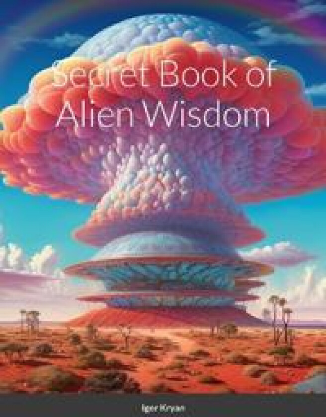 Secret Book of Alien Wisdom